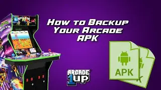 How to Backup Any APK from your Android Arcade