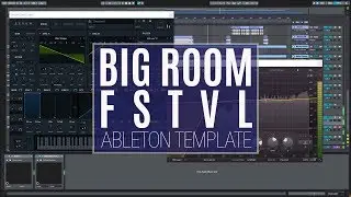BigRoom FSVTL - Ableton Template BigRoom House