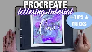 Procreate Lettering Project + Tips and Tricks