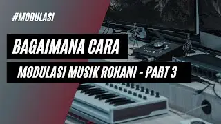 Modulasi | Part 3 | Naik 5 Semitone