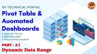 MS Excel Pivot Table and Dashboard Tutorial | Learn Pivot Table | Dynamic Data Source | Part - 2.1 |