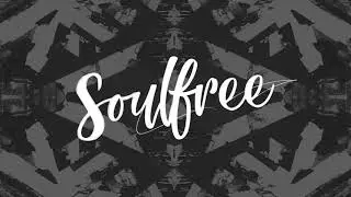 SOULFREE - 
