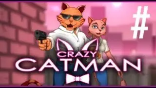 Crazy Catman Stage 1