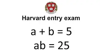 A Great Entrance Exam Question | Solve for a,b