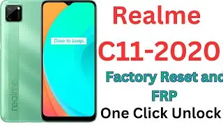 Realme C11-2020- Factory Reset and FRP One Click Unlock