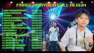 FAREL PRAYOGA OJO DIBANDINGKE FULL ALBUM TERBARU 2022
