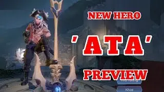 ATA | New Hero Arena Of Valor | Preview