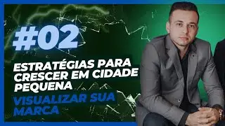 Estratégias para engenheiros e arquitetos crescer em cidade pequena - VISUALIZAR SUA MARCA #2