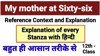my mother at sixty six reference to context | my mother at sixty six reference context explanation