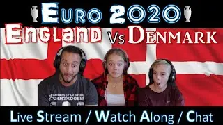 England vs Denmark | Euro 2020 | Watch Along | Live Stream