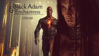 Black Adam & Enchantress - STROBE