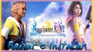 Baixar e Instalar - Final Fantasy X/X-2 HD Remaster