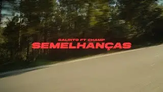 GALRITO - SEMELHANÇAS (ft. Champ 3045)