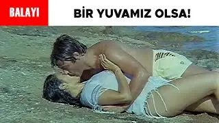 Balayı Türk Filmi | Sema, Kemal ile Bir Yuva Hayali Kuruyor