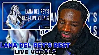 Lana Del Rey's Best Live Vocals | REACTION