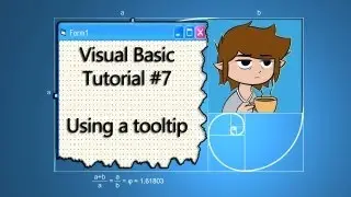 Visual Basic Series: Tutorial #7 - Tooltips