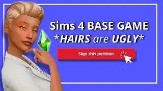 Sims 4 Base Game Hairs are UGLY. Let's fix that!