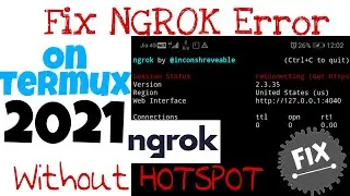 Fix NGROK Issue In termux On Android - Reconnecting issue in NGROK - Techy Biro