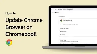 How to Update Chrome Browser on a Chromebook