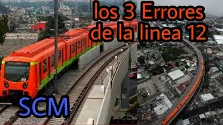3 Errores de la linea 12 del metro