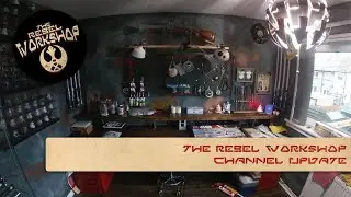 The Rebel Workshop Channel Update