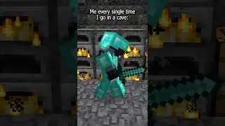 Me Every Time I Enter a Cave