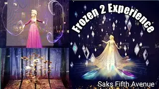Meet Anna and Elsa - Saks Enchanted Forest Full Walkthrough Experience - Frozen 2 Extended Trailer