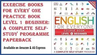 Exercise Books for Everyone Practice Book Level 1 Beginner A Complete Self Study Programme Paperback