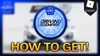 How To GET THE HUNT BADGE In Roblox DRIVING EMPIRE! ROBLOX THE HUNT EVENT 2024