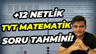 TAM +12 NET KATACAK TYT MATEMATİK SORU TAHMİNİ🔥 
