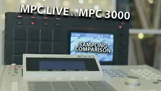 MPC Live vs MPC 3000 - Sampling Comparison (With Vintage Mode) | 