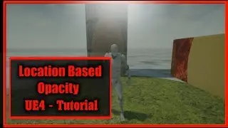 Location Based Fade and Reveal Effect - [UE4 Tutorial]