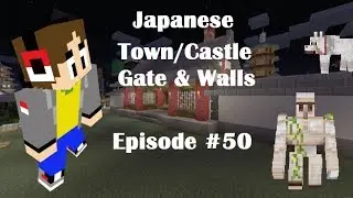Minecraft Asian Tutorials #50: How to make a Small Japanese Town/Castle Gate & Walls