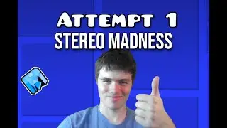 Stereo Madness - Grand Geometry Dash Walkthrough // PART 1