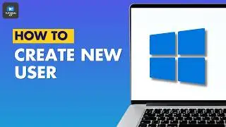 How To Create A New User on Your Windows PC?