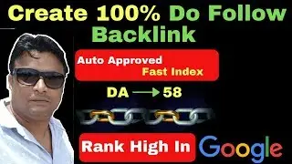 How to create 100% Do follow backlink from High DA(58) Website in hindi