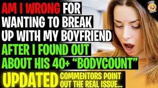 I Want To Break Up With Boyfriend After Discovering His 40+ 