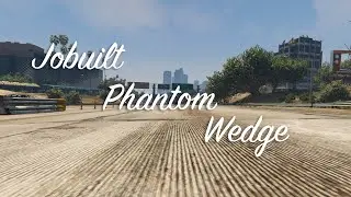 GTA V - Jobuilt Phantom Wedge