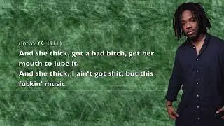YGTUT - Trill Dreams (ft. Isaiah Rashad) - Lyrics