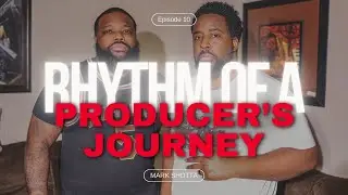 Rhythm of A Producer's Journey Ep. 10