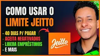 JEITTO: CONTA DIGITAL QUE OFERECE LIMITE DE CRÉDITO E EMPRÉSTIMO PARA NEGATIVADO 2024