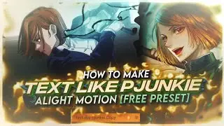 HOW TO MAKE TEXT LIKE PJUNKIE | ALIGHT MOTION [FREE PRESET]