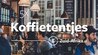 De 5 leukste koffietentjes van Kaapstad | Zuid-Afrika.nl