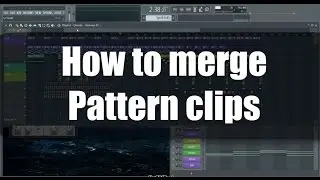 How to merge pattern clips in Fl studio