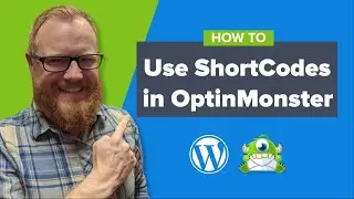 How to Use WordPress ShortCodes in OptinMonster Campaigns