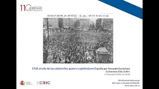 Conferencia: 15-12-2020 - 1918, el año de las catástrofes: guerra y epidemia en España