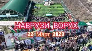 Ворух 22 Март 2023 Наврӯз дар Ворух