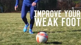 How To Shoot With Both Feet | The Ultimate Guide To Improving Your Weak Foot
