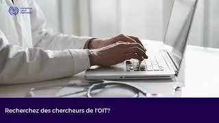 Vidéo de présentation du dépôt de recherche de l'OIT