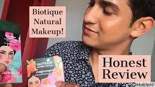 BIOTIQUE NATURAL MAKEUP ! First impression, Wear test and Review/ Indian Skin